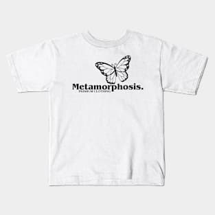 METAMORPHOSIS Kids T-Shirt